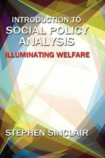 9781447313915-1447313917-Introduction to Social Policy Analysis: Illuminating Welfare