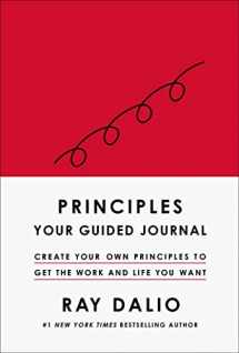 9781668010198-1668010194-Principles: Your Guided Journal (Create Your Own Principles to Get the Work and Life You Want)