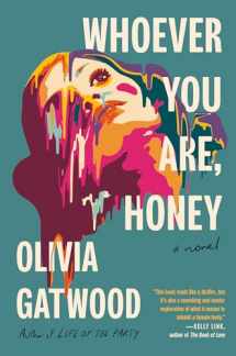9780593230442-0593230442-Whoever You Are, Honey: A Novel
