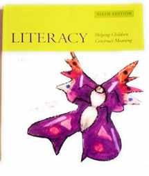 9780618473939-0618473939-Literacy: Helping Children Construct Meaning