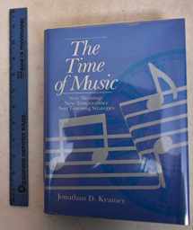 9780028725901-0028725905-The Time of Music: New Meanings, New Temporalities, New Listening Strategies