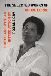 9781324004615-1324004614-The Selected Works of Audre Lorde