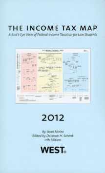9780314283146-0314283145-The Income Tax Map, A Bird's-Eye View of Federal Income Taxation for Law Students, 2012-2013