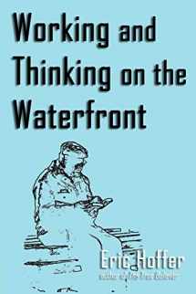 9781933435299-1933435291-Working and Thinking on the Waterfront