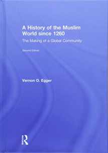 9781138742468-1138742465-A History of the Muslim World since 1260: The Making of a Global Community