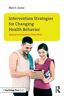 9781138908123-1138908126-Intervention Strategies for Changing Health Behavior