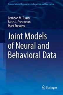 9783030036874-3030036871-Joint Models of Neural and Behavioral Data (Computational Approaches to Cognition and Perception)