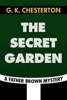 9781731519160-1731519168-The Secret Garden by G. K. Chesterton: Super Large Print Edition of the Classic Father Brown Mystery Specially Designed for Low Vision Readers