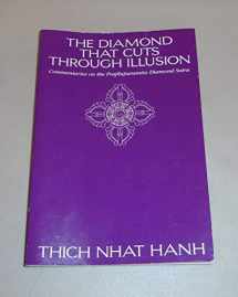 9780938077510-0938077511-The Diamond That Cuts Through Illusion: Commentaries on the Prajnaparamita Diamond Sutra