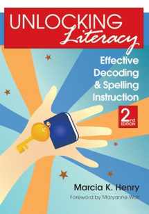 9781598570748-1598570749-Unlocking Literacy: Effective Decoding and Spelling Instruction, Second Edition