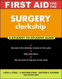 9780071364225-0071364226-First Aid for the Surgery Clerkship (First Aid Series)