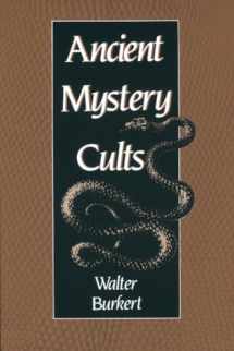 9780674033870-0674033876-Ancient Mystery Cults (Carl Newell Jackson Lectures)