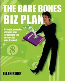 9780984587612-0984587616-The Bare Bones Biz Plan: Six Weeks to an Extraordinary Business