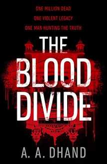 9781787631762-1787631761-The Blood Divide: The must-read race-against-time thriller of 2021