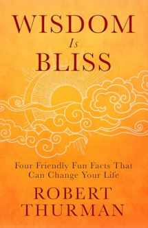 9781401943431-1401943438-Wisdom Is Bliss: Four Friendly Fun Facts That Can Change Your Life
