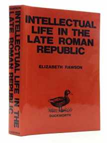 9780715619681-0715619683-Intellectual Life in the Late Roman Republic