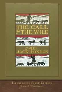 9781955529945-1955529949-The Illustrated Call of the Wild: Original First Edition