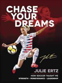 9780736979320-0736979328-Chase Your Dreams: How Soccer Taught Me Strength, Perseverance, and Leadership