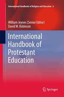 9789400723863-9400723865-International Handbook of Protestant Education (International Handbooks of Religion and Education, 6)