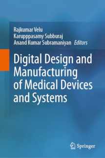 9789819970995-9819970997-Digital Design and Manufacturing of Medical Devices and Systems