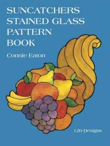 9780486254708-0486254704-Suncatchers Stained Glass Pattern Book (Dover Crafts: Stained Glass)