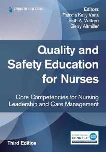 9780826161444-0826161448-Quality and Safety Education for Nurses, Third Edition: Core Competencies for Nursing Leadership and Care Management