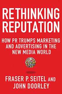 9780230338333-023033833X-Rethinking Reputation: How PR Trumps Marketing and Advertising in the New Media World