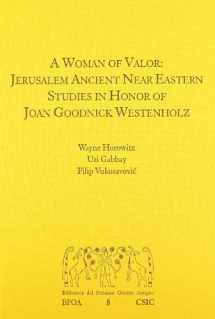 9788400091330-8400091337-A woman of valor : Jerusalem Ancient near Eastern studies in honor of Joan Goodnick Westenholz
