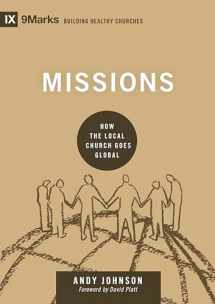 9781433555701-1433555700-Missions: How the Local Church Goes Global (Building Healthy Churches)