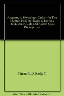 9780323036337-0323036333-Anatomy & Physiology Online for The Human Body in Health & Disease (Text, Access Code Package)