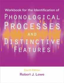 9781416404378-1416404376-Workbook for the Identification of Phonological Processes and Distinctive Features
