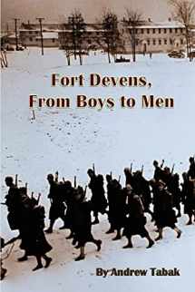 9781479216291-1479216291-Fort Devens, From Boys to Men