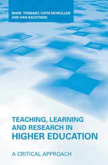 9780415962728-0415962722-Teaching, Learning and Research in Higher Education: A Critical Approach