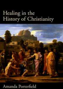 9780195157185-0195157184-Healing in the History of Christianity