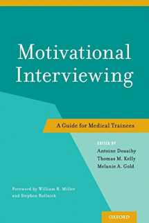 9780199958184-0199958181-Motivational Interviewing: A Guide for Medical Trainees