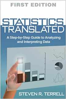 9781462503216-1462503217-Statistics Translated: A Step-by-Step Guide to Analyzing and Interpreting Data