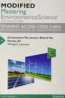 9780134605371-0134605373-Environment: The Science Behind the Stories -- Modified Mastering Environmental Science with Pearson eText Access Code (Masteringenvironmentalsciences)