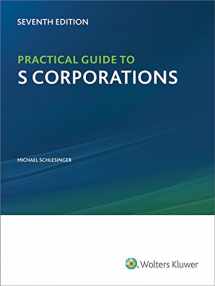 9780808041078-080804107X-Practical Guide to S Corporations