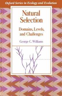 9780195069334-0195069331-Natural Selection: Domains, Levels, and Challenges (Oxford Series in Ecology and Evolution)