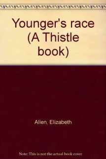 9780448214313-0448214318-Younger's race (A Thistle book)