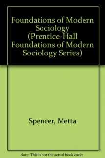 9780133299960-0133299961-Foundations of Modern Sociology (PRENTICE-HALL FOUNDATIONS OF MODERN SOCIOLOGY SERIES)