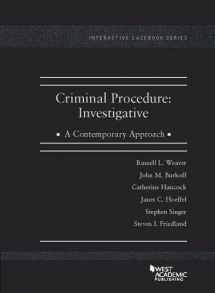 9781634598651-1634598652-Criminal Procedure: Investigative, A Contemporary Approach (Interactive Casebook Series)