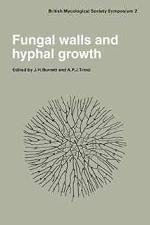 9780521279192-0521279194-Fungal Walls and Hyphal Growth: Symposium of The British Mycological Society Held at Queen Elizabeth College London, April 1978 (British Mycological Society Symposia, Series Number 2)