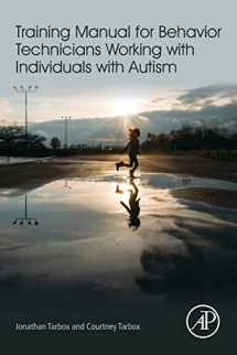 9780128094082-0128094087-Training Manual for Behavior Technicians Working with Individuals with Autism