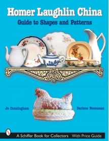 9780764314834-0764314831-Homer Laughlin China: Guide to Shapes And Patterns (Schiffer Book for Collectors)