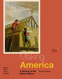 9781285194806-1285194802-Making America: A History of the United States, Volume I: To 1877