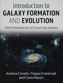 9781107134768-1107134765-Introduction to Galaxy Formation and Evolution: From Primordial Gas to Present-Day Galaxies