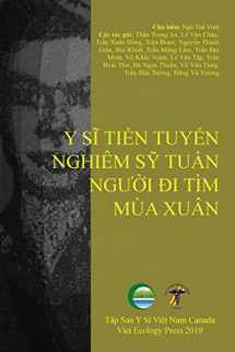 9781927781616-1927781612-Y Sĩ Tiền Tuyến Nghiêm Sỹ Tuấn, Người Đi Tìm Mùa Xuân (Vietnamese Edition)