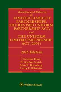 9781454856979-1454856971-Bromberg and Ribstein on LLPs, the Revised Uniform Partnership Act, and the Uniform Limited Partnership Act, 2016 Edition