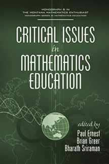9781607520399-1607520397-Critical Issues in Mathematics Education (The Montana Mathematics Enthusiast: Monograph Series in Mathematics Education)